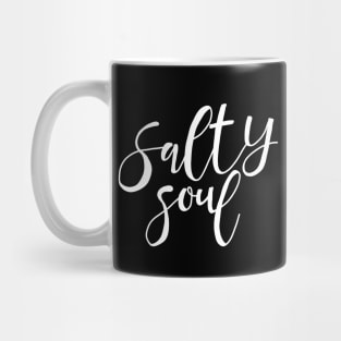 Salty soul Mug